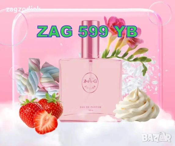 ПАРФЮМИ Заг Зодиак "ZAG ZODIAK SHOP"-ПАРФЮМИ НАЙ-ВИСОК КЛАС-20%-ZAG 599 YB-YUM BOUJEE