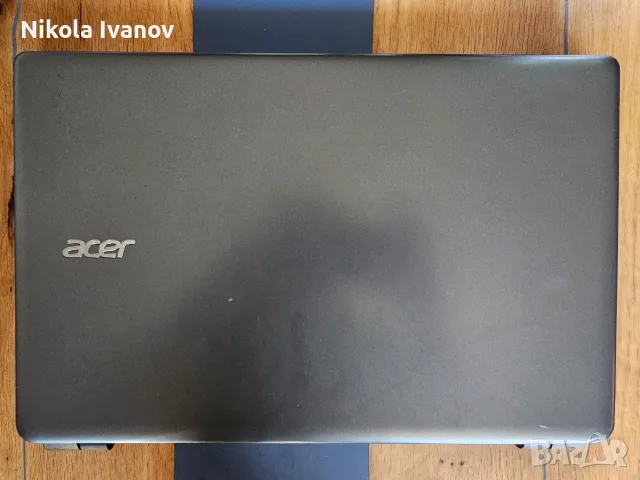 ЗА ЧАСТИ Acer Aspire E1-572G (Core i5-4200U, AMD Radeon, Full HD) – БЕЗ RAM, диск, зарядно, батерия, снимка 12 - Части за лаптопи - 55342868