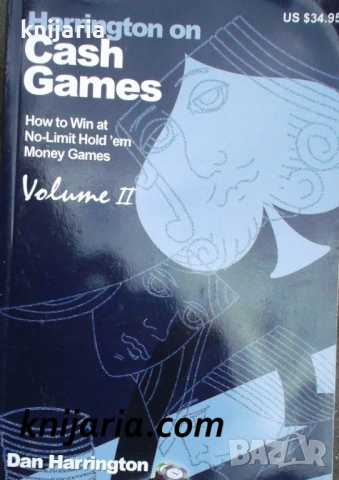 Harrington on Cash Games: Volume II