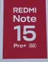 Xiaomi Redmi Note 15 pro+ 512gb, снимка 3