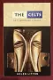 The Celts. An Illustrated History, снимка 1