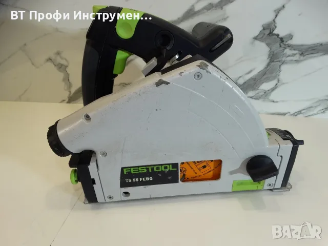 Festool TS 55 FEBQ - Потапящ циркуляр, снимка 2 - Триони и циркуляри - 55685510