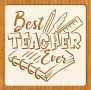 Best Teacher ever  Най - добрия учител стенсил шаблон спрей за торта украса сладки Scrapbooking, снимка 3