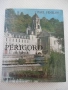 Книга "Périgord enchanté - Paul Fénelon" - 272 стр., снимка 1