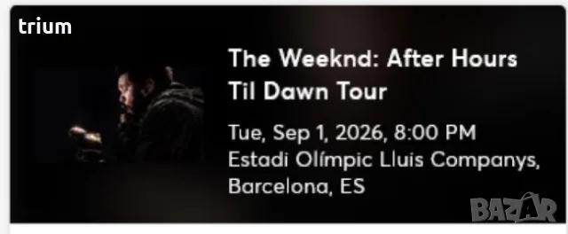 Продавам билети за Golden Circle Right - The Weeknd After Hours Til Dawn Tour, Барселона 01.09.26