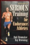 Serious Training for Endurance Athletes, снимка 1