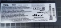 TCL 55P7KX1 със счупена матрица ,PW.A100W2.775 ,40-R75PG1-MAD2HG ,WKCT19R2501 ,55TN2L2-ZX3030A1, снимка 3