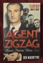Агент Зигзаг - двойният агент през ВСВ / Agent Zigzag. The True Wartime Story of Eddie Chapman, снимка 1