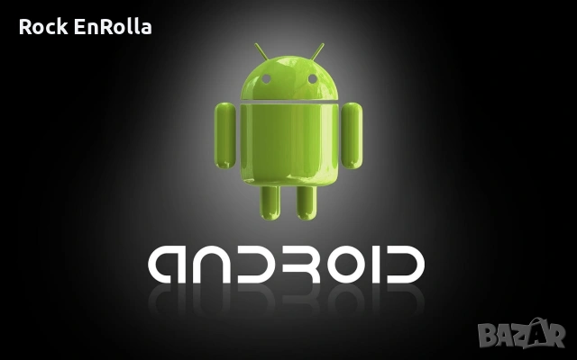 Android - инсталиране и конфигуриране на различни устройства , снимка 4 - Ремонт на телефони - 10935978