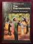 Експресионистите - визуална история / The Expressionists, снимка 1