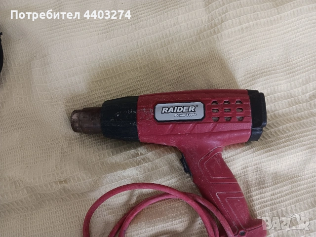 Зеге бормашина и пистолет за топъл въздух raider.