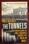 The Tunnels. The Untold Story of the Escapes Under the Berlin Wall, снимка 1
