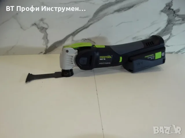 2025 - Festool OSC 18 / Vecturo - Акумулаторен мултишлайф