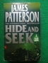 James Patterson - Hide and Seek, снимка 1