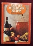 Рецепти за производство на вино за любители / Amateur Wine Maker Recipes, снимка 1
