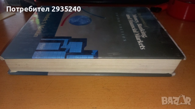 The Economics of Money, Baking and Financial Markets, снимка 5 - Специализирана литература - 54560235