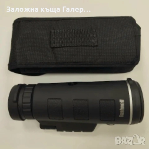 Монокъл BUSHNELL 18x62 – като нов!, снимка 3 - Екипировка - 55210694