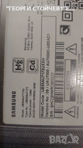 UE65AU7172U    BN41-02852C   BN94-17256B   L65S6N_TDY   BN44-01055A    CY-BT065HGEV7H   SVC650AG6_R, снимка 2 - Части и Платки - 54631167