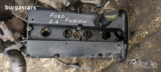 Капак клапани Ford Fusion 1.6-101к.с.FYJA