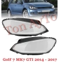 Капаци Фарове Голф 7 МК 7 Фолксваген VW Golf7 GTI MK7 2014 - 2017 Стъкла Фарове Капаци, снимка 1