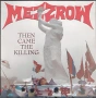 Грамофонна плоча MEZZROW - Then Came The Killing, снимка 1