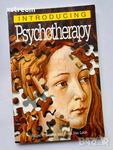 INTRODUCING Psychotherapy Nigel C. Benson, Borin Van Loon