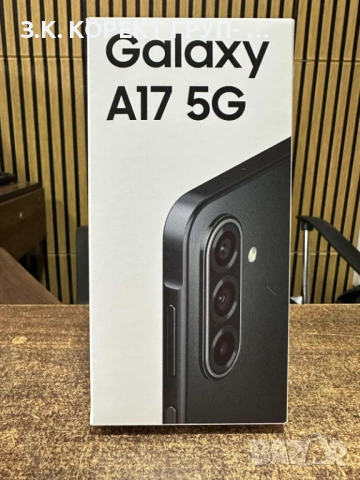 Samsung Galaxy A17 5G 128GB / 4GB RAM Dual SIM – Чисто нов, запечатан