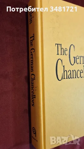 The German Chancellors, снимка 2 - Биографии, мемоари и спомени - 55362537