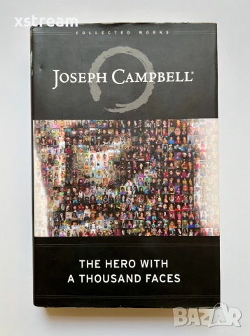 The Hero with a Thousand Faces, Joseph Campbell, Героят с хиляди лица, Джоузеф Камбъл