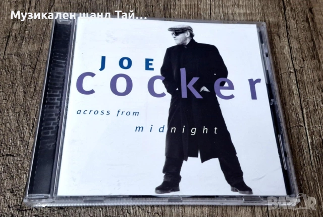 Компакт Дискове - Поп Рок: Joe Cocker - Across From Midnight