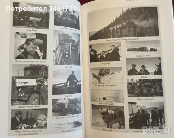 Eighteen Wheels North to Alaska. A History of Trucking in Alaska, снимка 9 - История, политика и общество - 55065589