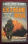 Extreme Risk. A Life Fighting the Bombmakers, снимка 1