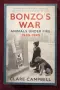 Bonzo's War. Animals Under Fire 1939-1945, снимка 1