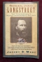 General James Longstreet. The Confederacy's Most Controversial Soldier, снимка 1