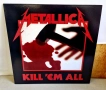 Грамофонни Плочи - Рок-Метъл: Metallica - Kill Em All  - LP (Unofficial Release - No Insert) , снимка 1