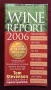 Справочник - вината на 2006та / Wine Report 2006, снимка 1