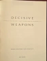 Decisive Weapons. The Technology That Transformed Warfare, снимка 2