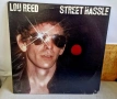 Грамофонни Плочи - Поп - Рок: Lou Reed - Street Hassle, снимка 1
