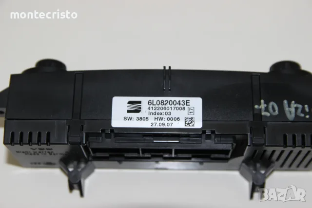 Панел климатроник Seat Ibiza III (2002-2008г.) 6L0820043E / управление климатик, снимка 3 - Части - 55471403