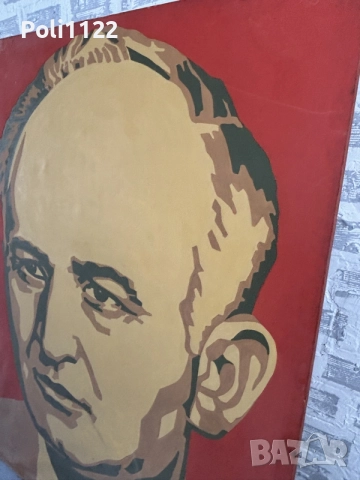 Огромен портрет на Тодор Живков – масло върху платно, снимка 3 - Антикварни и старинни предмети - 55300371