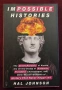 Impossible Histories, снимка 1