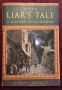 Лъжците в историята / The Liar's Tale. A History of Falsehood, снимка 1