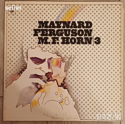 Maynard Ferguson – M.F. Horn | 3 Издание 🇺🇸 USA 1973г- Първа преса Стил:FUSION, JAZZ Състояние на 