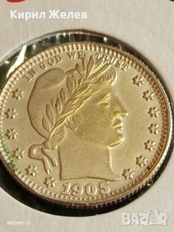 Сребърна монета 25 цента 1905г. Америка рядка за КОЛЕКЦИОНЕРИ 52344, снимка 8 - Нумизматика и бонистика - 53961292