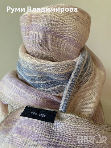 Шал от 100 % лен/ различни видове, снимка 13 - Шалове - 45423454