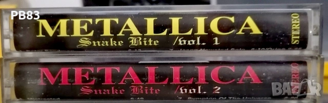 Metallica - Snakebite Vol1 & Vol 2 (Bootleg) - Аудио Касети - Thrash Metal , снимка 2 - Аудио касети - 54727956