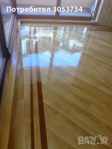 Циклене, лакиране, фугиране, редене и пренареждане на паркет