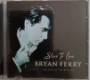 Bryan Ferry  Slave to love   best ballads, снимка 1