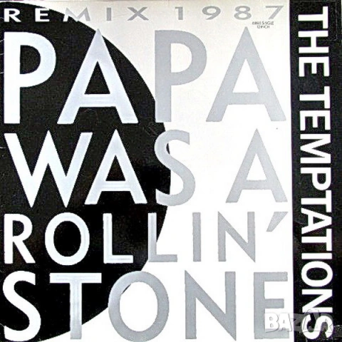 Грамофонни плочи The Temptations – Papa Was A Rollin' Stone (Remix 1987) 12" сингъл