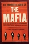 Голяма книга за мафията / The Mammoth Book of The Mafia. First-Hand Accounts of Life Inside The Mob, снимка 1